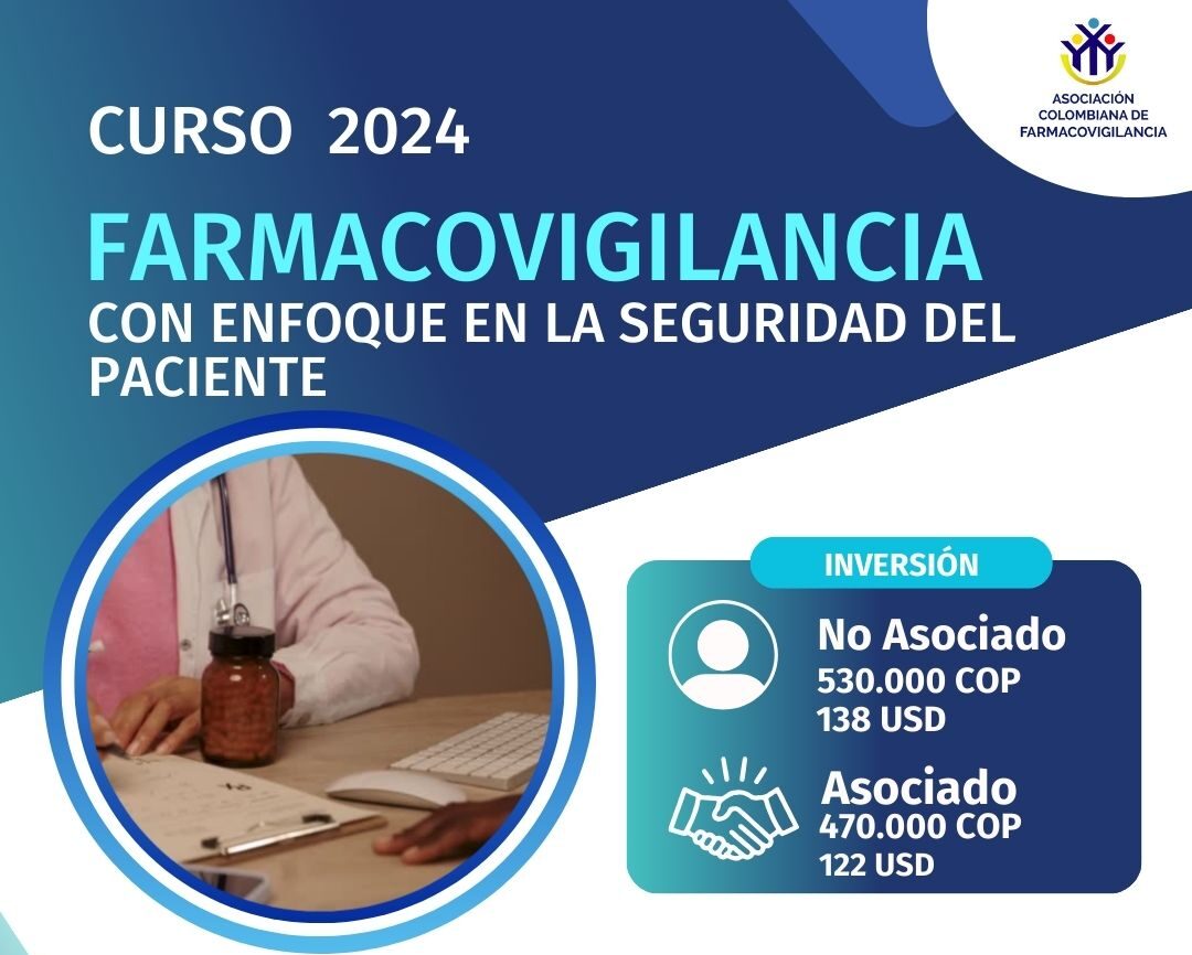 Farmacovigilancia con enfoque en la Seguridad del Paciente 2024 💊⚕️